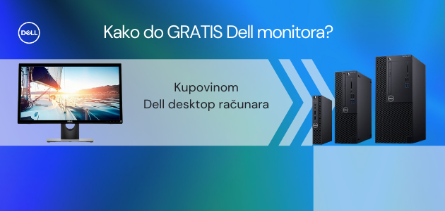 Kako do GRATIS Dell monitora?